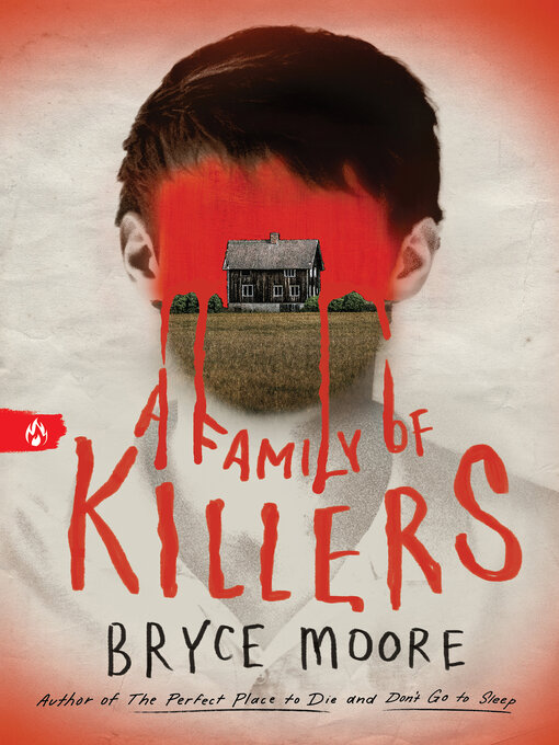 Title details for A Family of Killers by Bryce Moore - Available